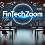 FintechZoom News