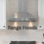 Range Hoods